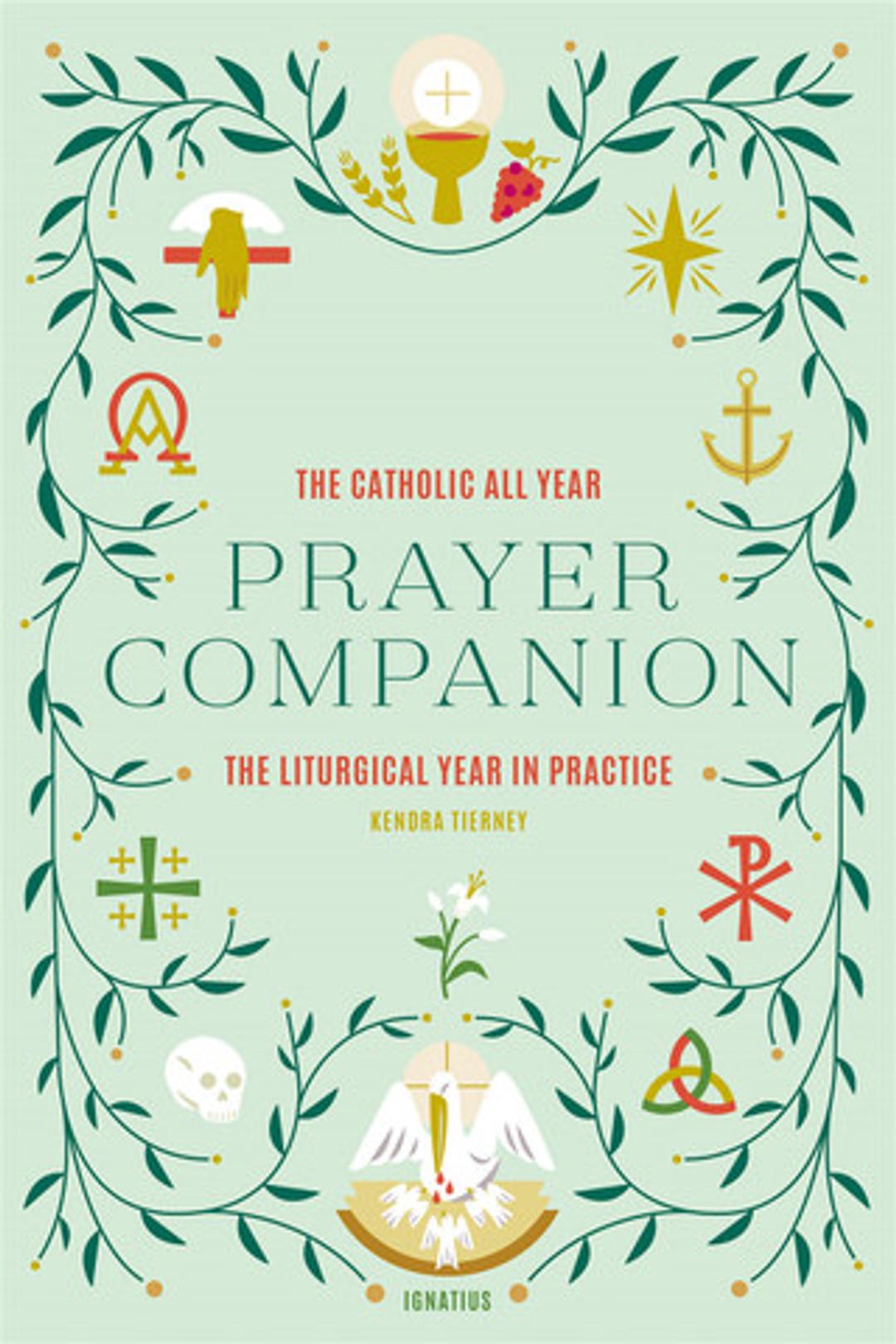 Catholic All Year Prayer Companion