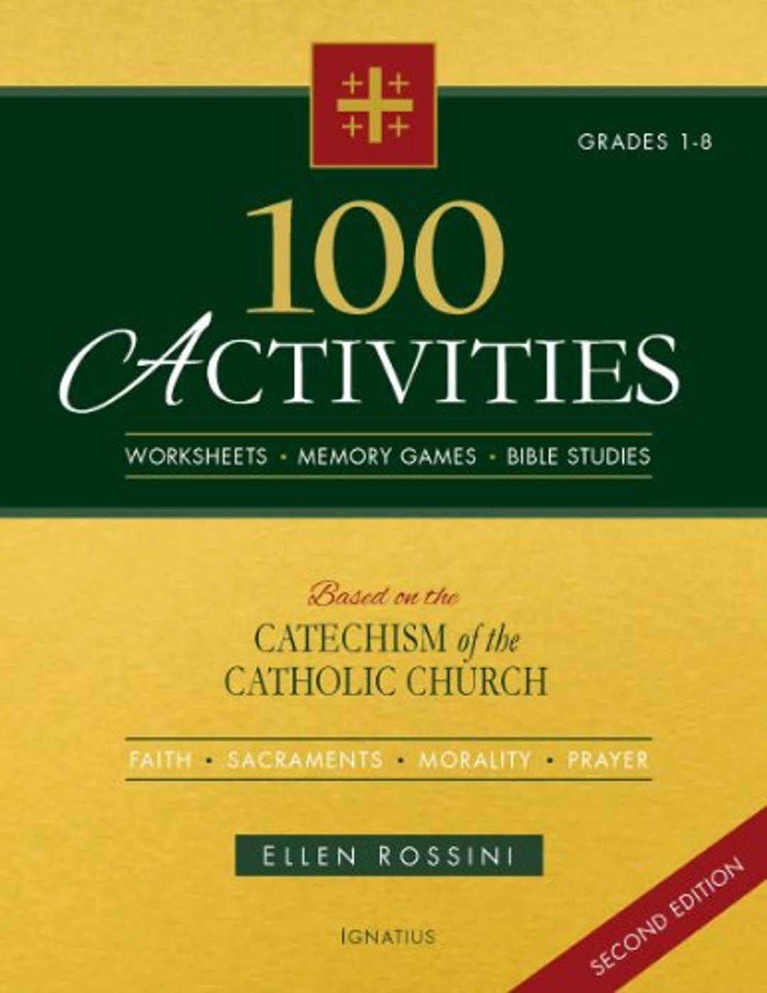 100 Activities Based on the Catechism of the Catholic Church