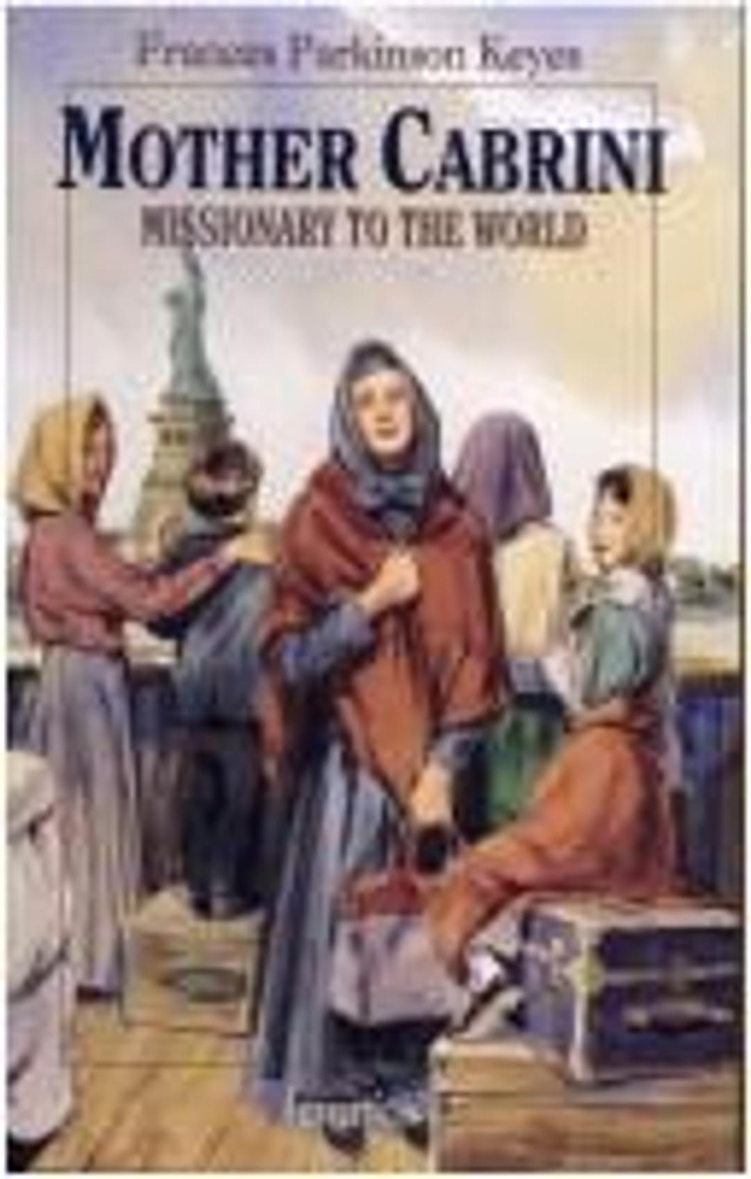 Mother Cabrini: Missionary to the World