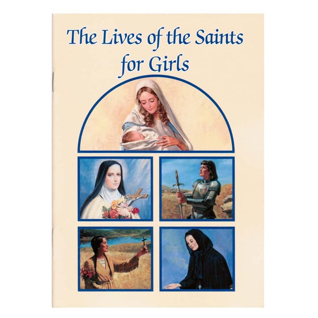 The Lives of the Saints for Girls