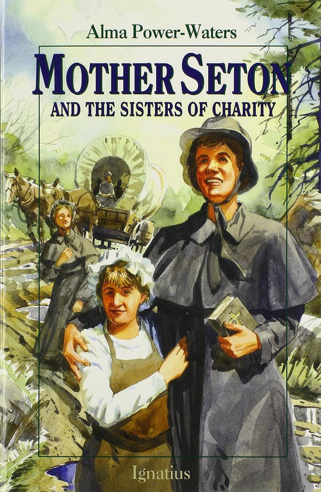 Mother Seton and the Sisters of Charity