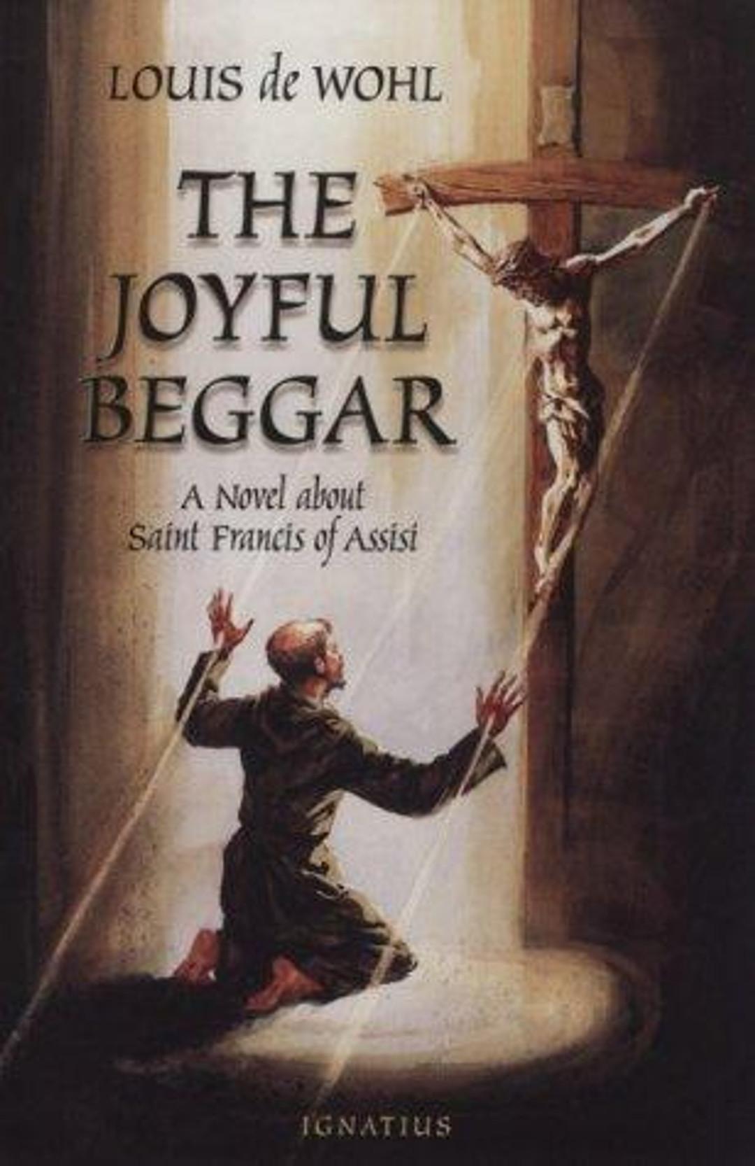 The Joyful Beggar: A Novel about Saint Francis of Assisi