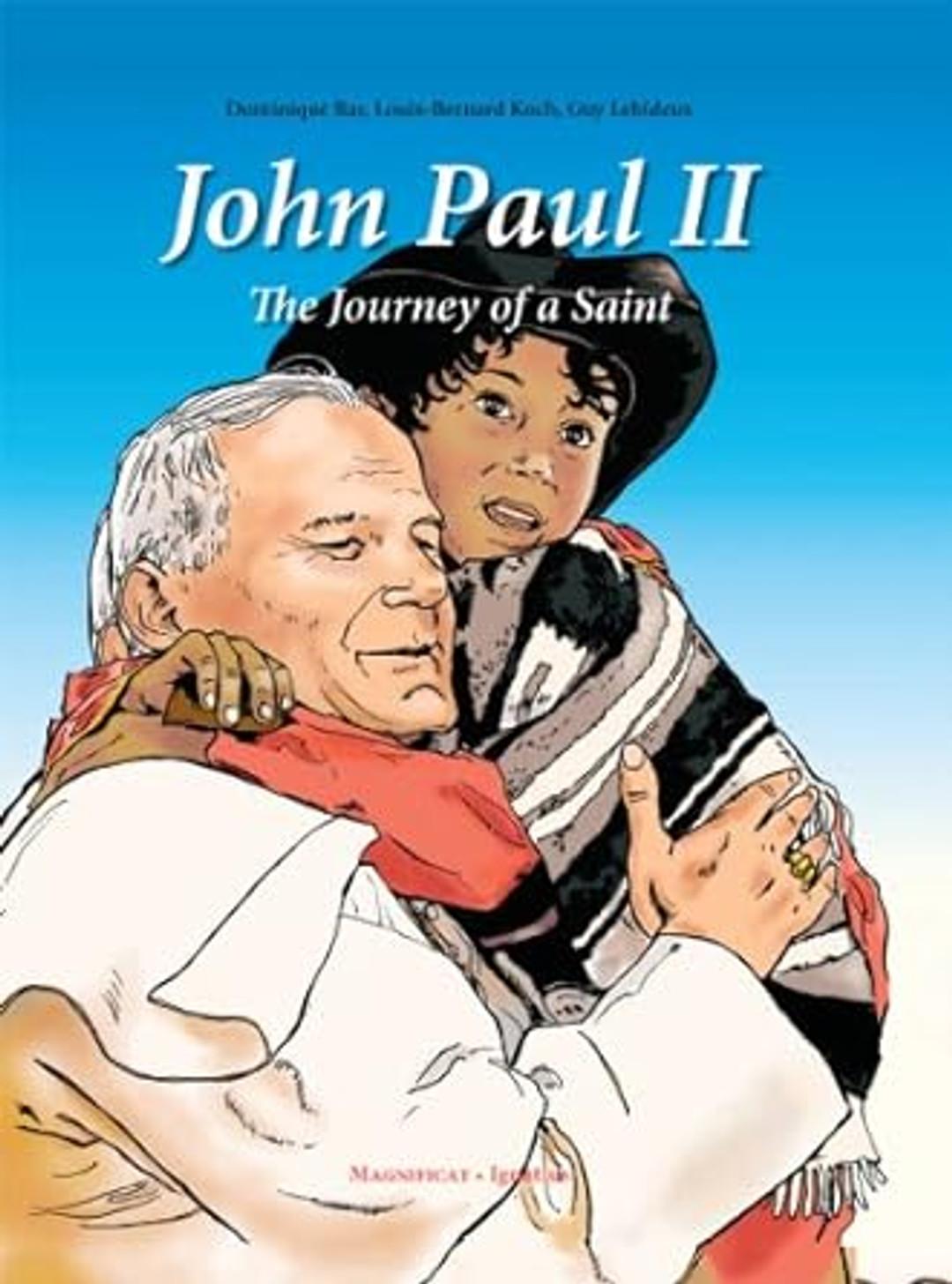 John Paul II: The Journey of a Saint