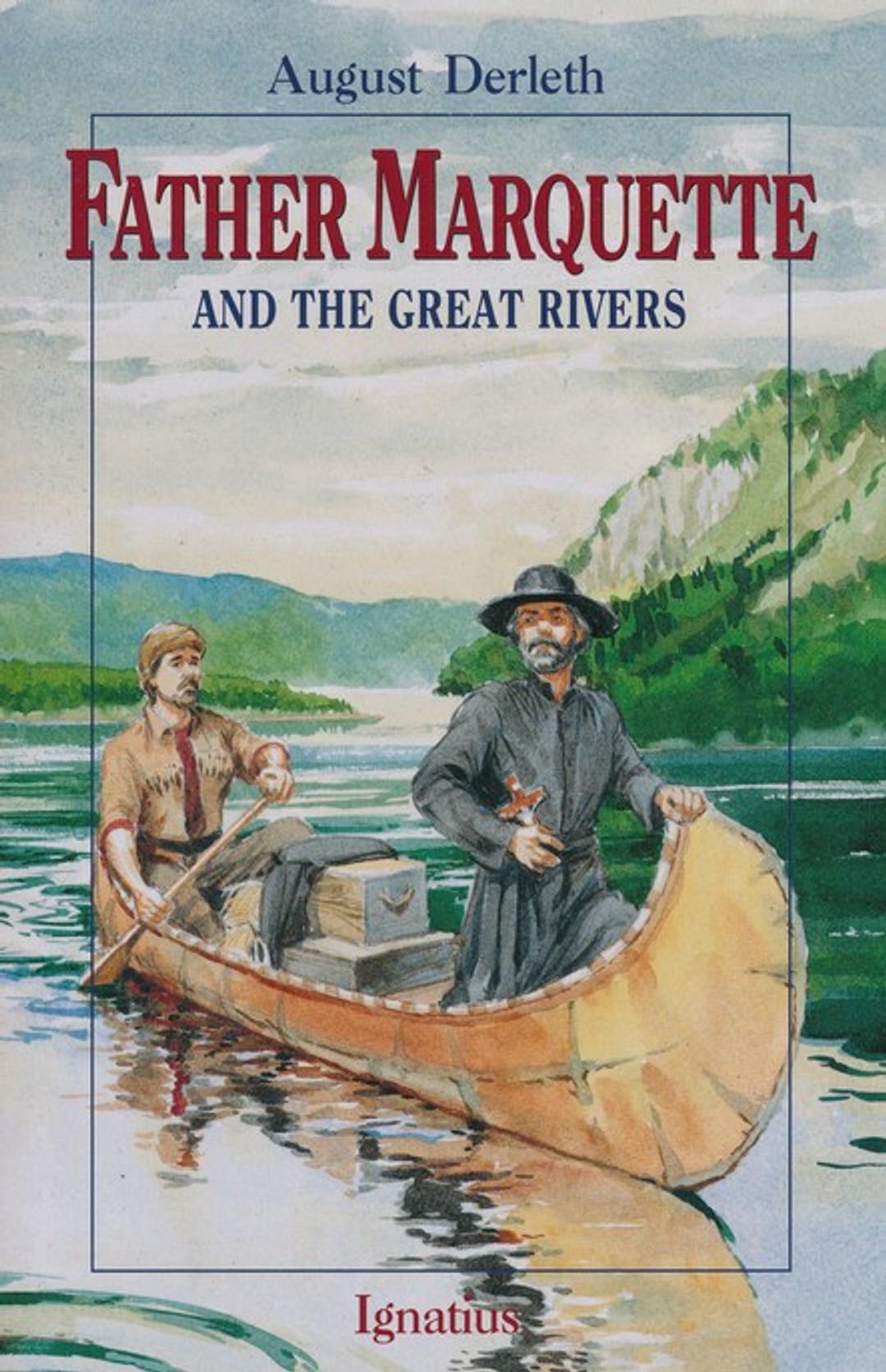 Father Marquette and the Great Rivers