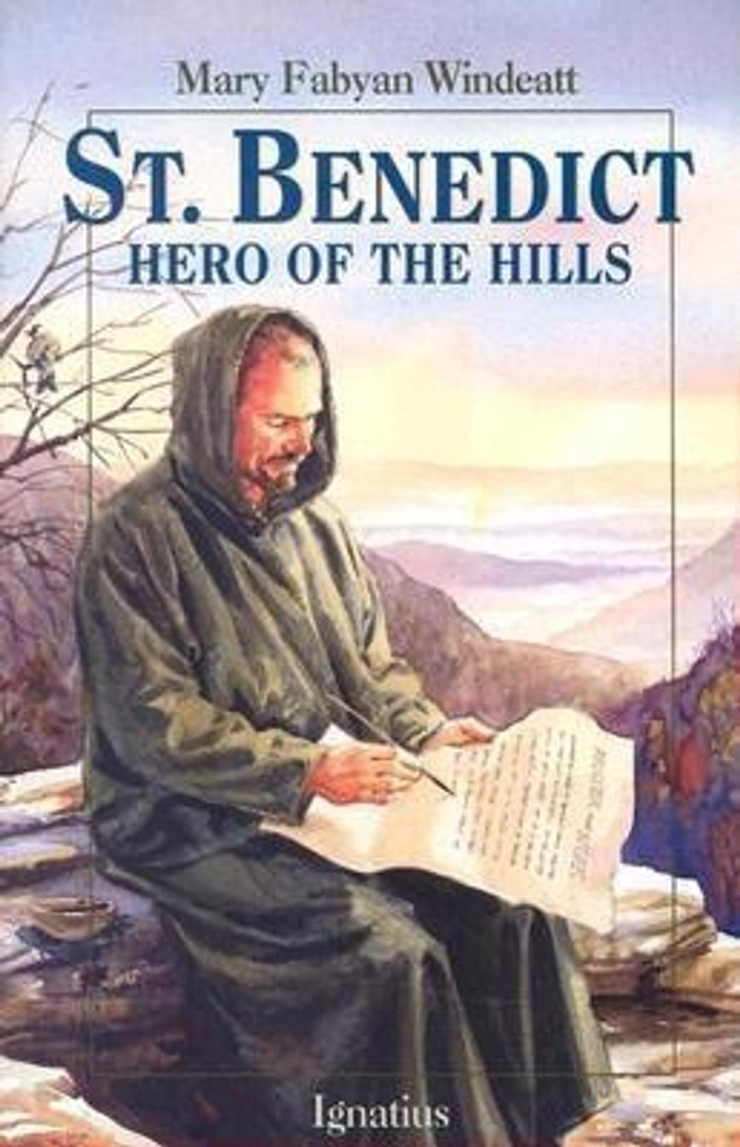 St. Benedict: Hero of the Hills