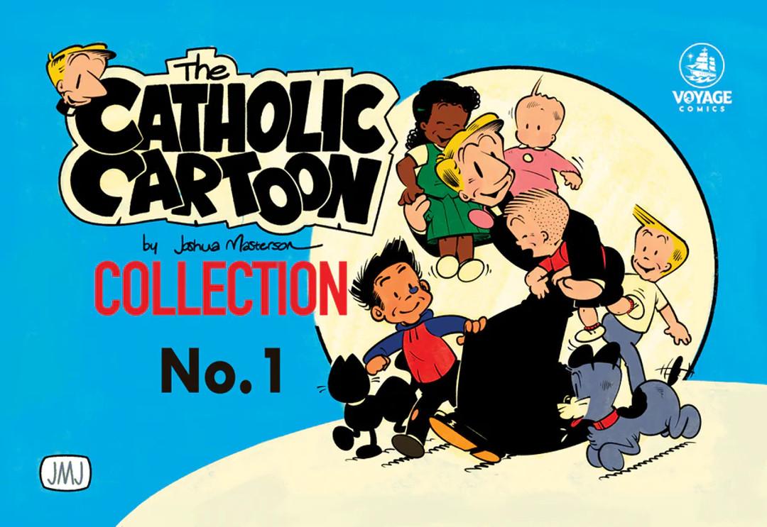 The Catholic Cartoon Collection #1