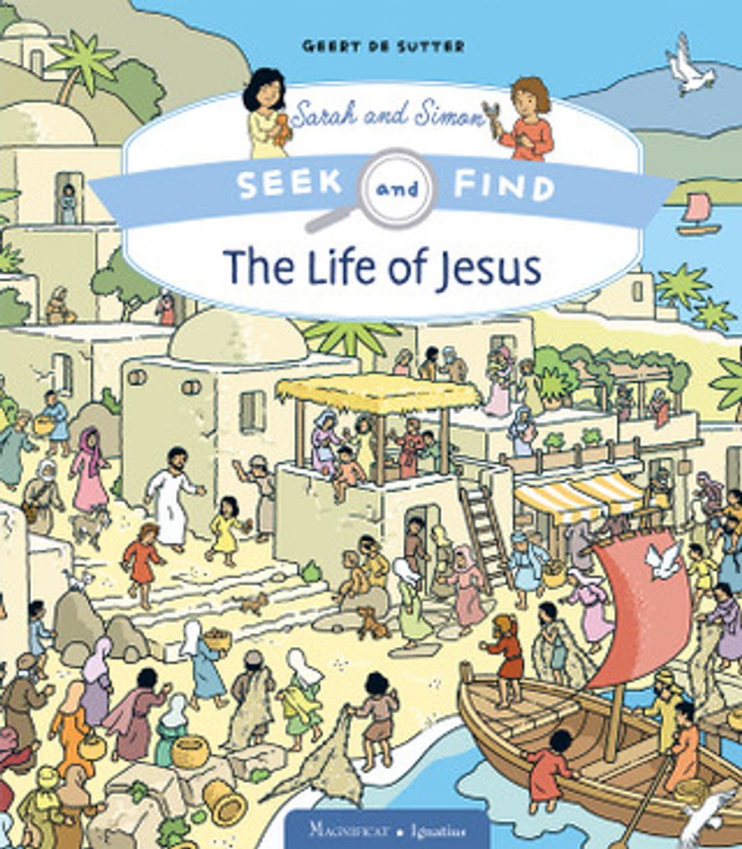 The Life of Jesus: Seek and Find Volume 1