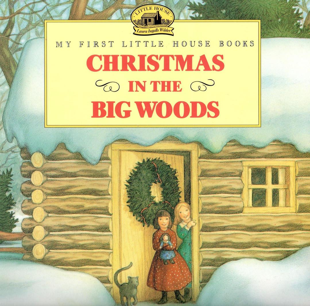 Christmas in the Big Woods