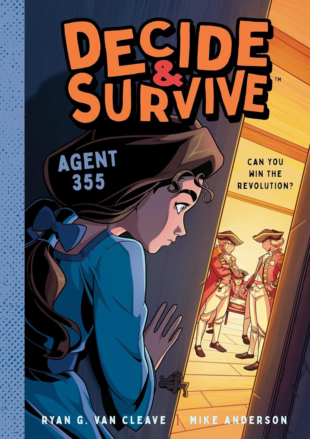 Decide and Survive: Agent 355: Can You Win the Revolution (Decide and Survive #3)