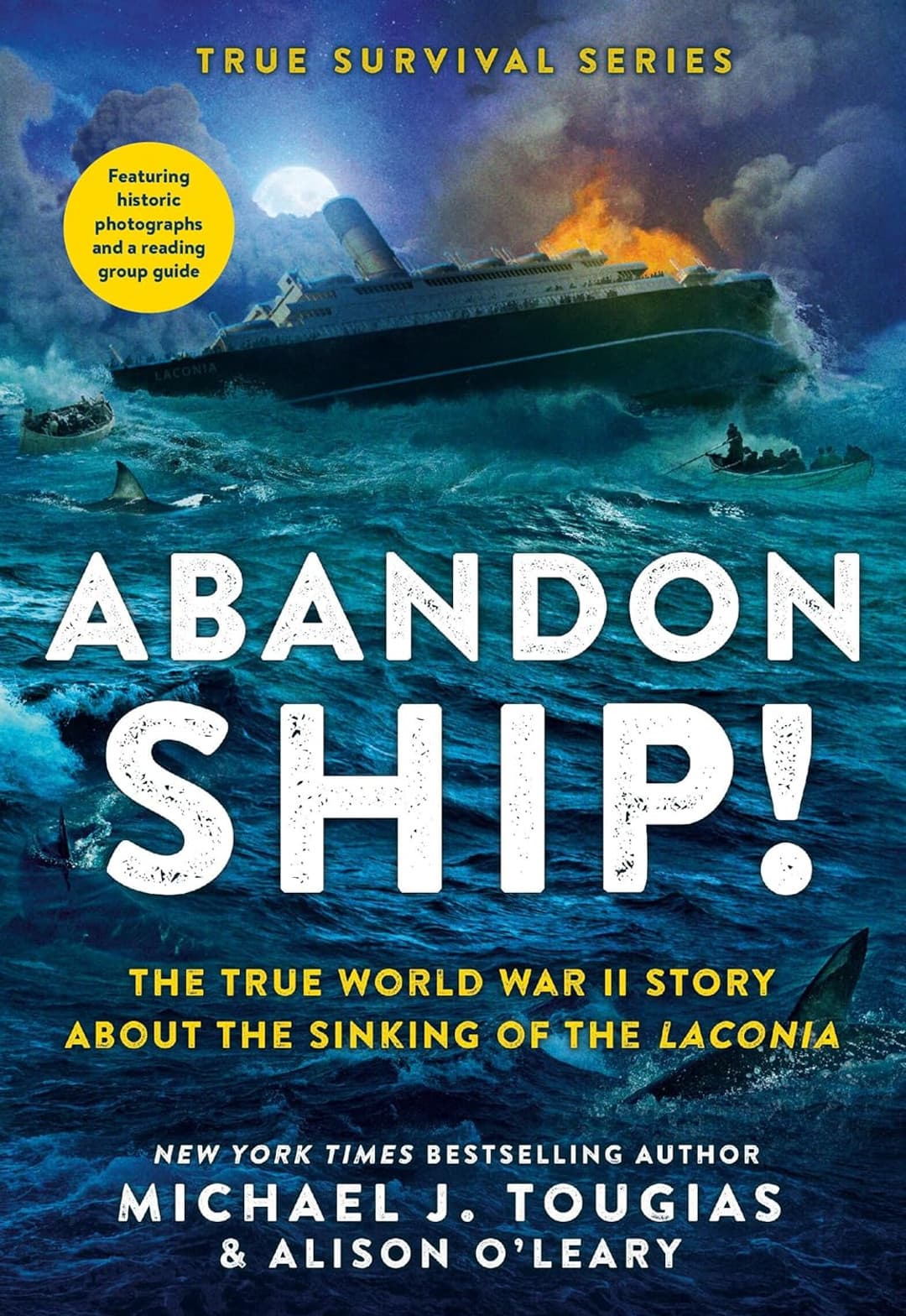 Abandon Ship! The True WWII Story about the Sinking of the Laconia