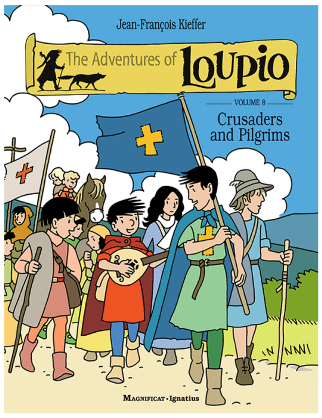Crusaders and Pilgrims, the Adventures of Loupio Volume 8