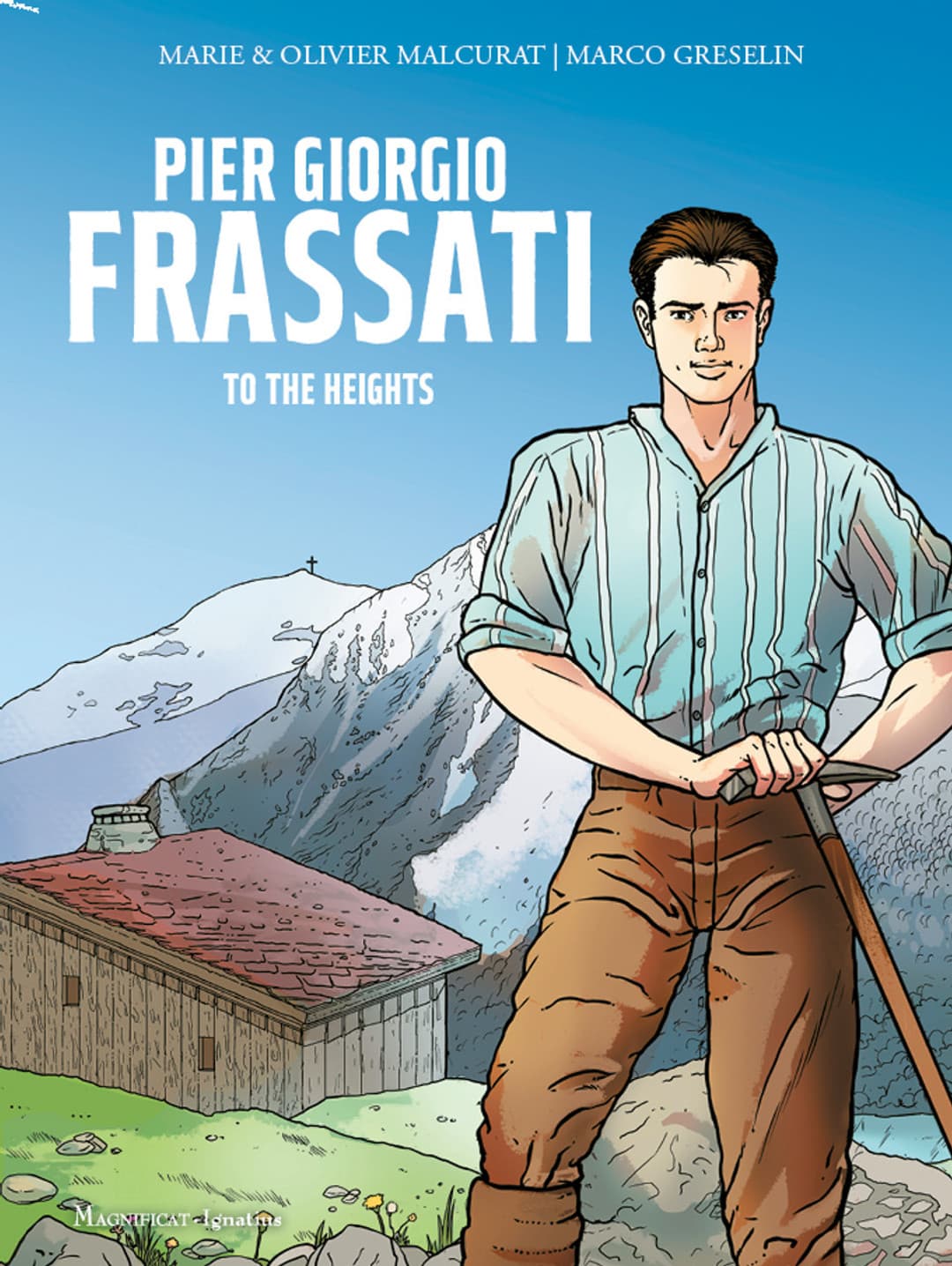 Pier Giorgio Frassati: To the Heights