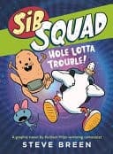 Sib Squad: Hole Lotta Trouble