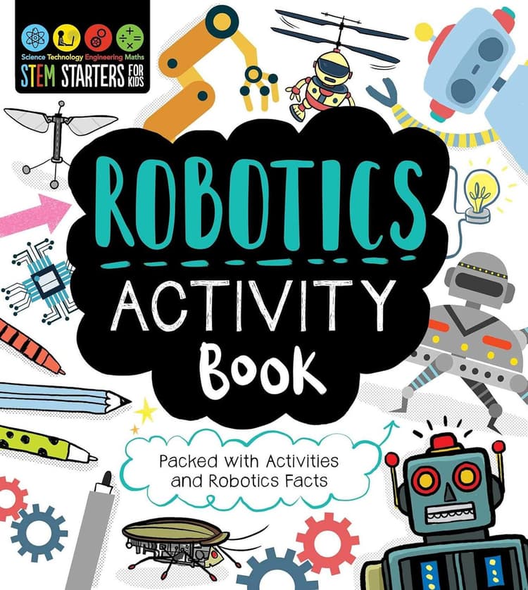 STEM Starters for Kids Robotics Activity Book: Packed with Activities ...